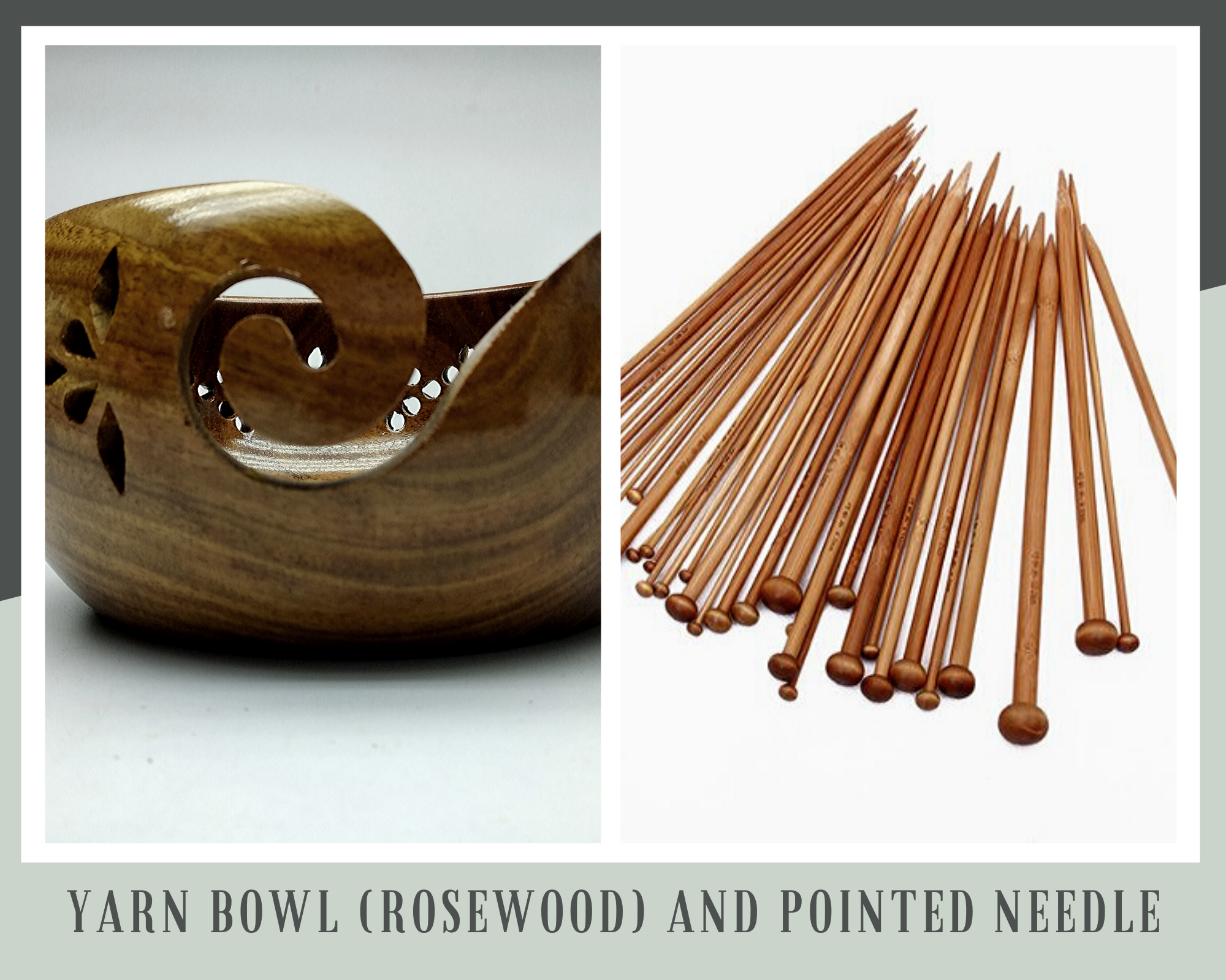 Yarn Bowl Rosewood and Pointed Needle - SilkRouteIndia